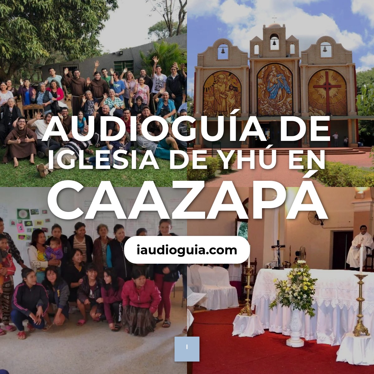 Audioguía de Iglesia Yhu