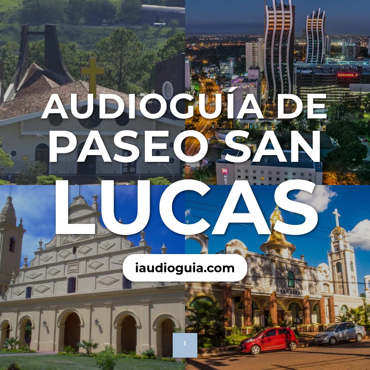 Audioguía de Paseo San Lucas