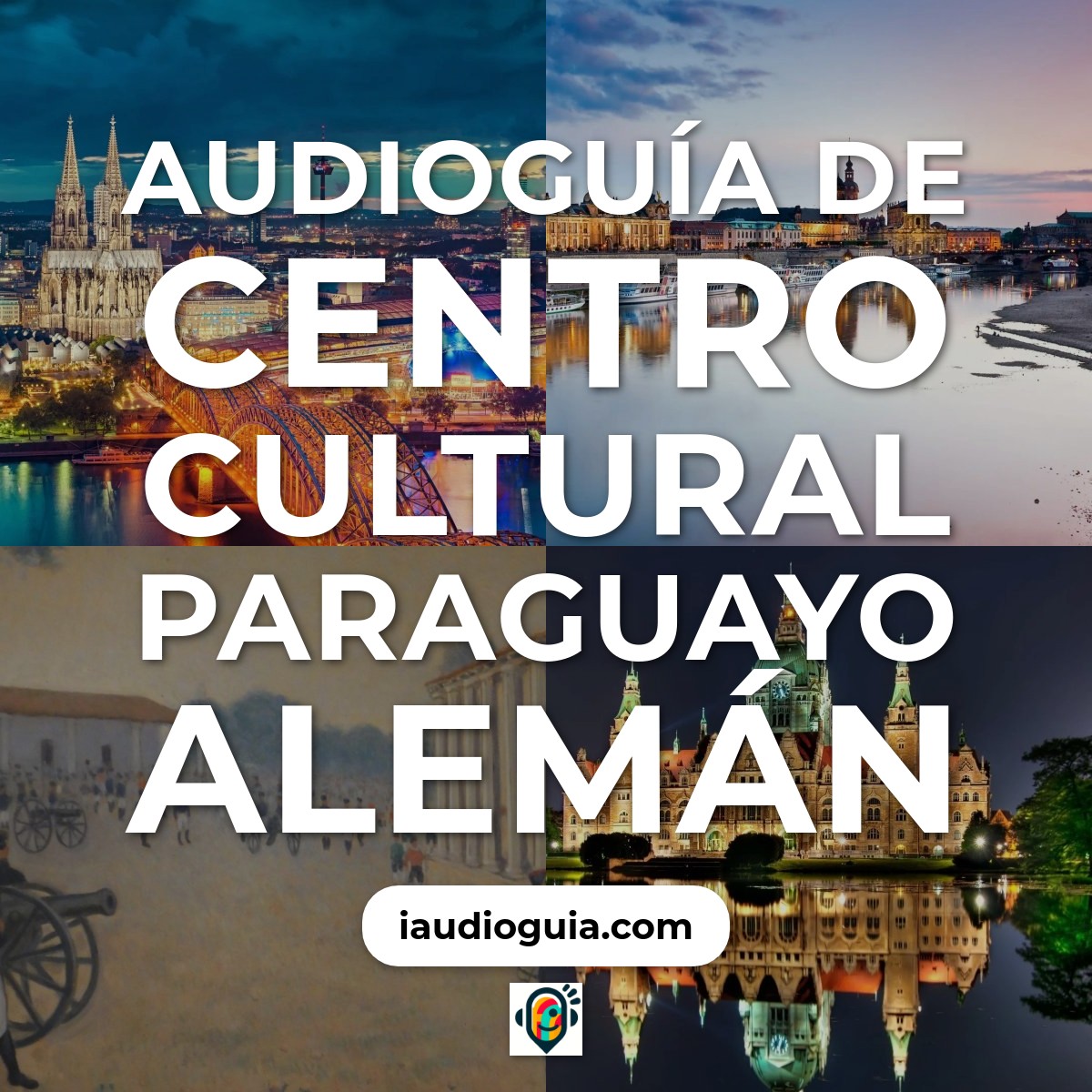 Audioguía de Centro Cultural Paraguayo Aleman