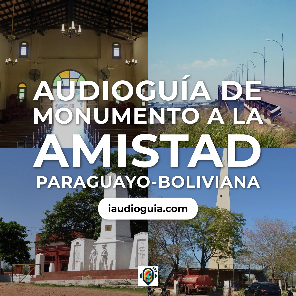 Audioguía de Monumento A Amistad Paraguayo Boliviana