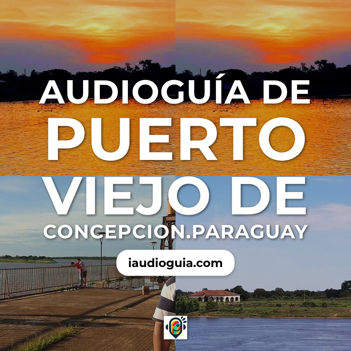 Audioguía de Puerto Viejo Concepcion Paraguay