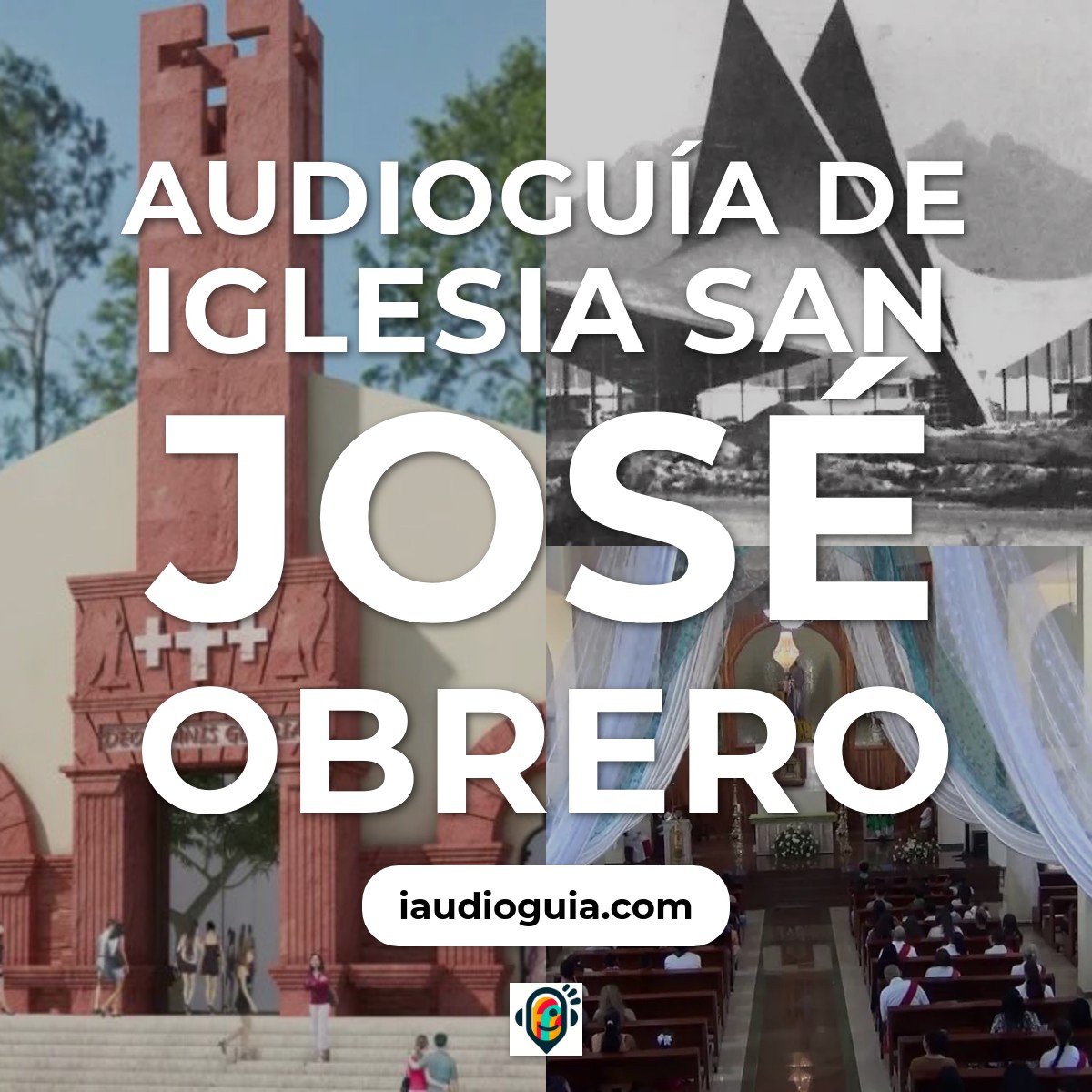 Audioguía de Iglesia San Jose Obrero