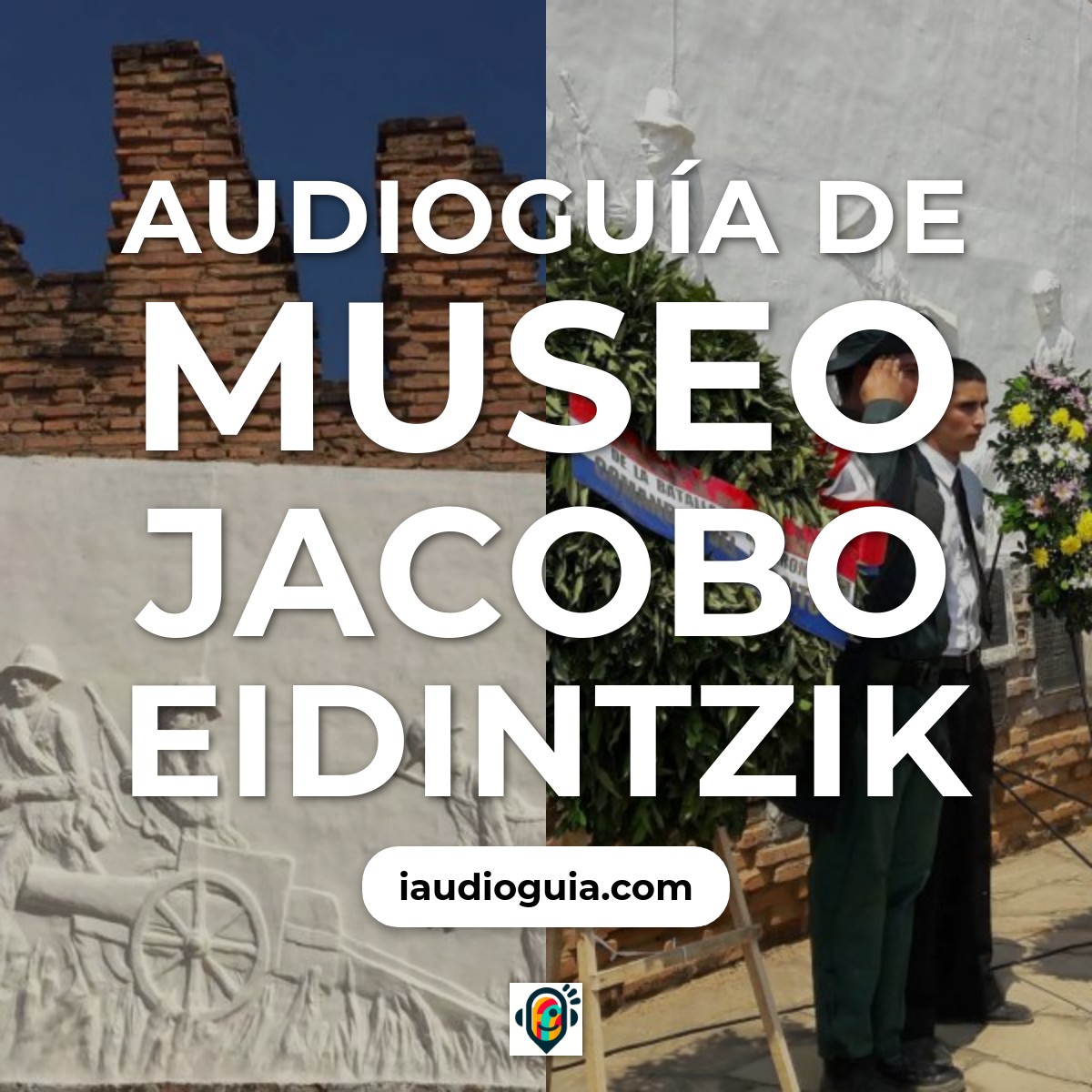 Audioguía de Museo Jacobo Eidintzik