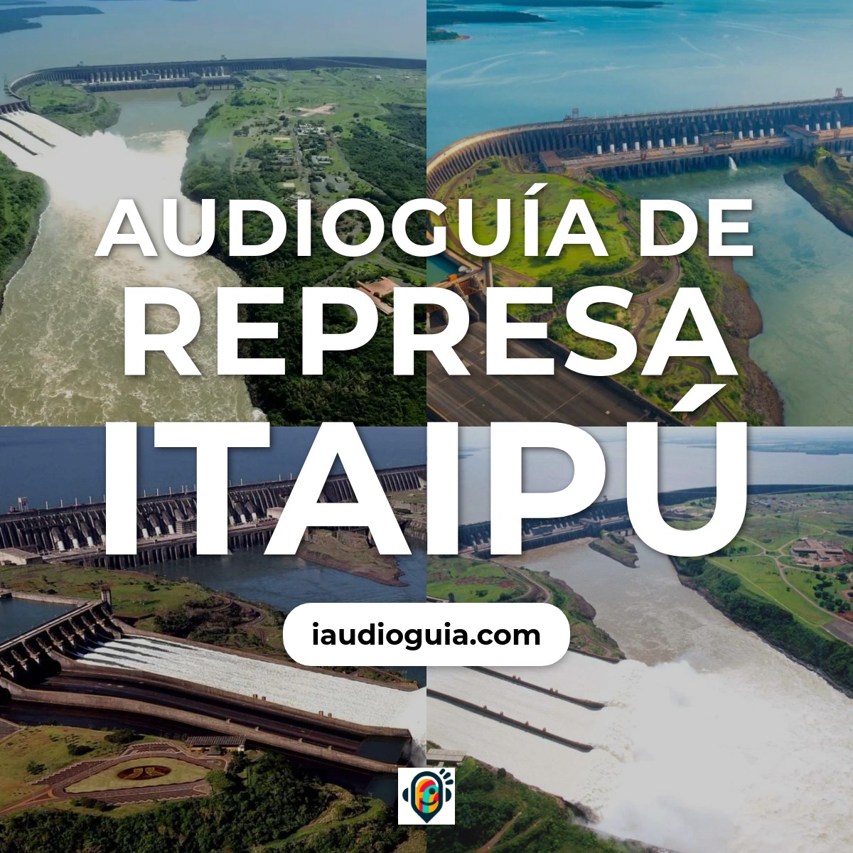 Audioguía de Represa Itaipu