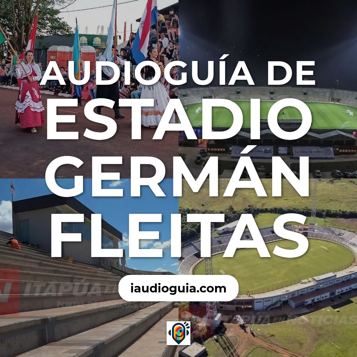 Audioguía de Estadio German Fleitas