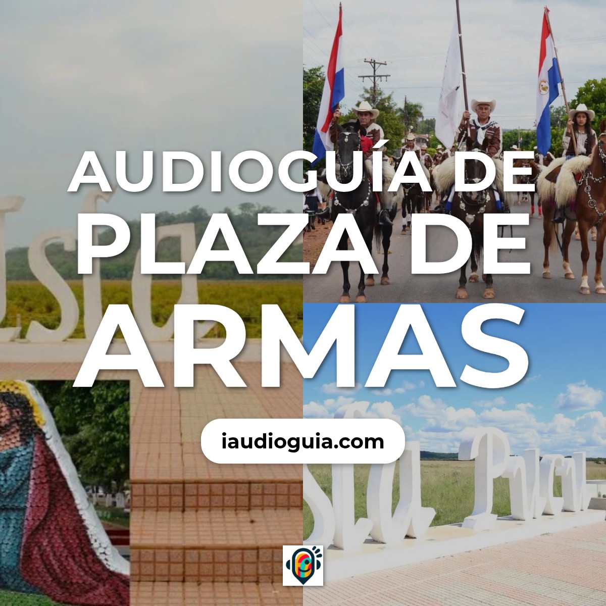 Audioguía de Plaza Armas