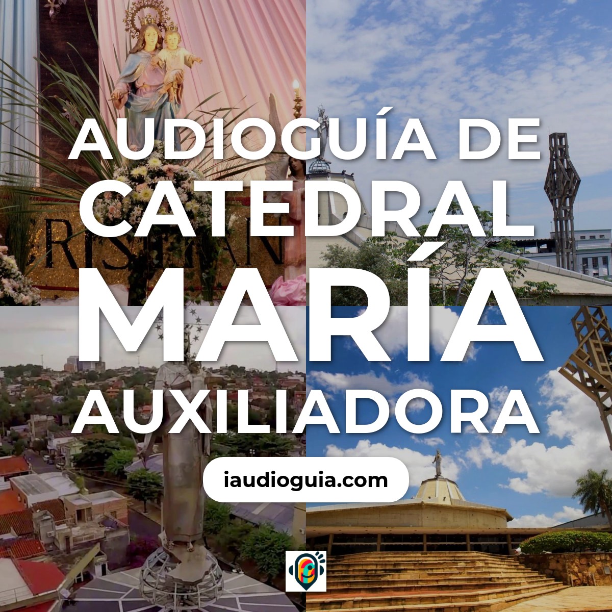 Audioguía de Catedral Maria Auxiliadora