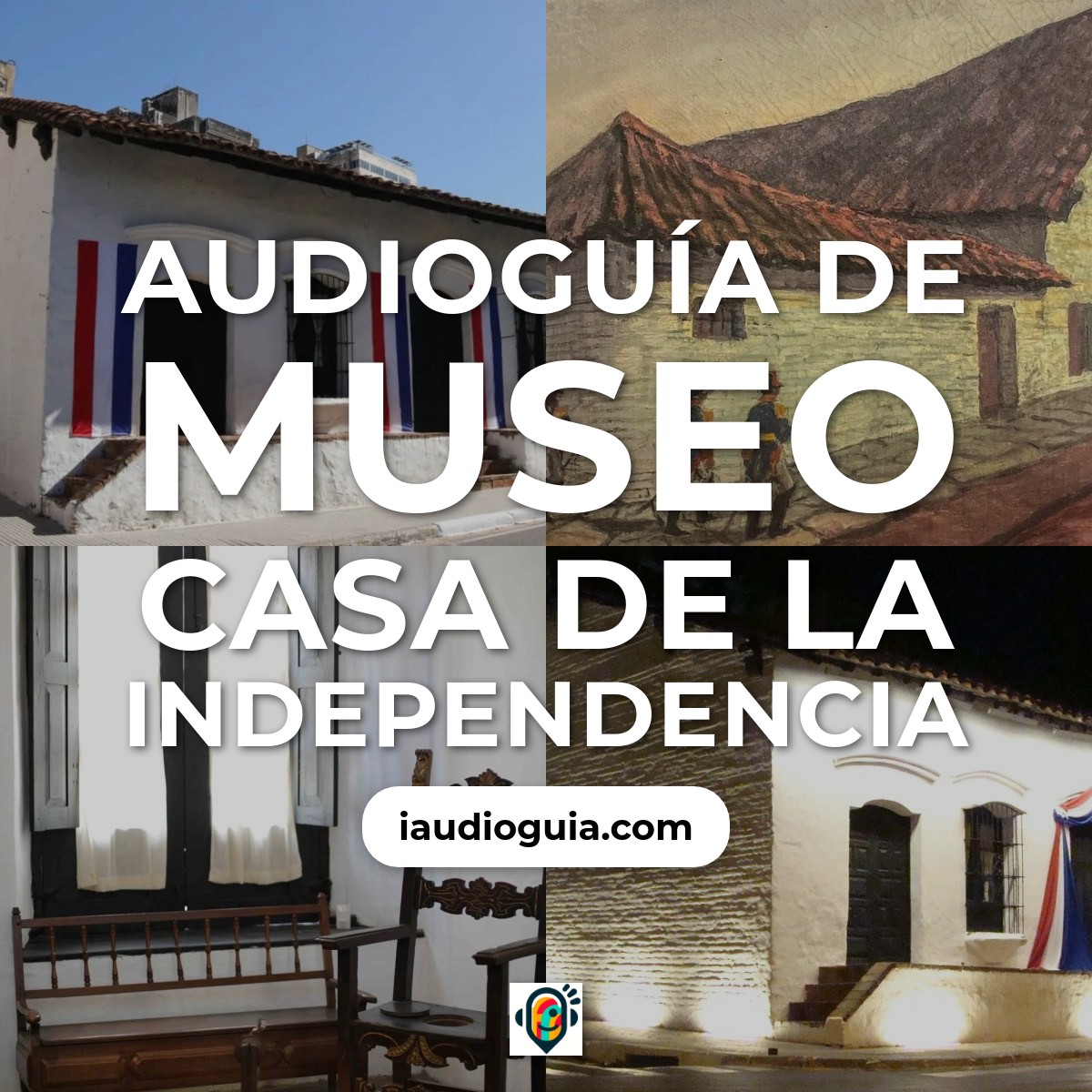 Museo Casa de la Independencia