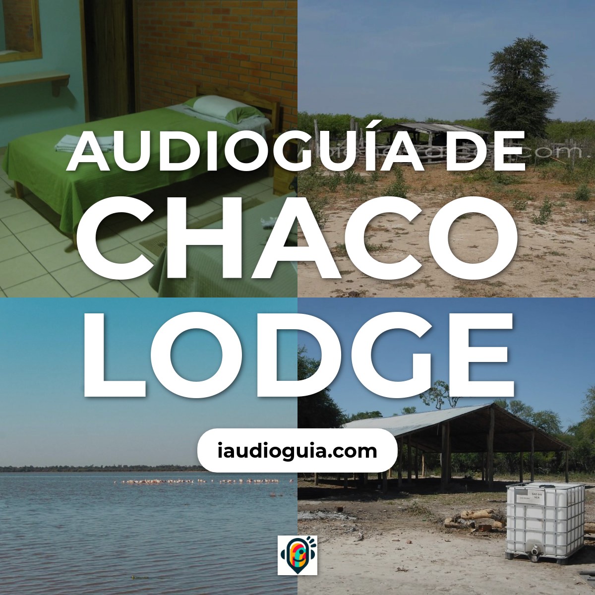 Audioguía de Chaco Lodge