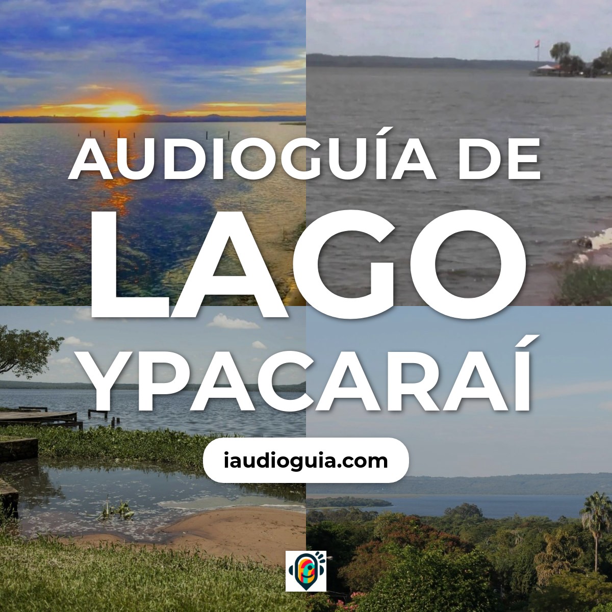 Audioguía de Lago Ypacarai