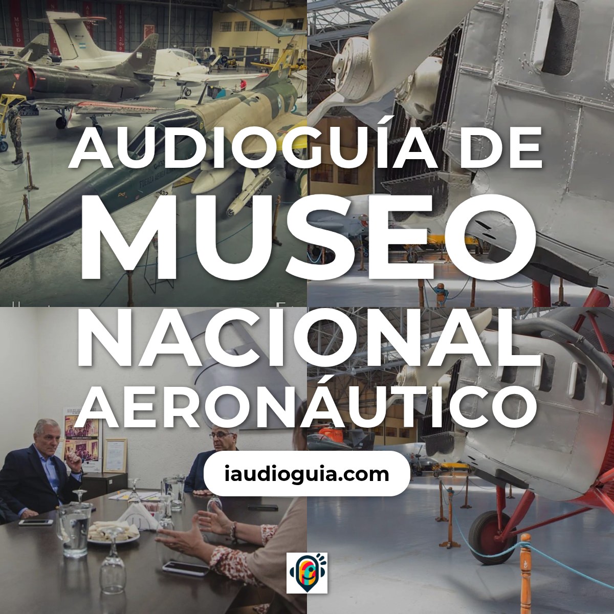 Audioguía de Museo Nacional Aeronautica