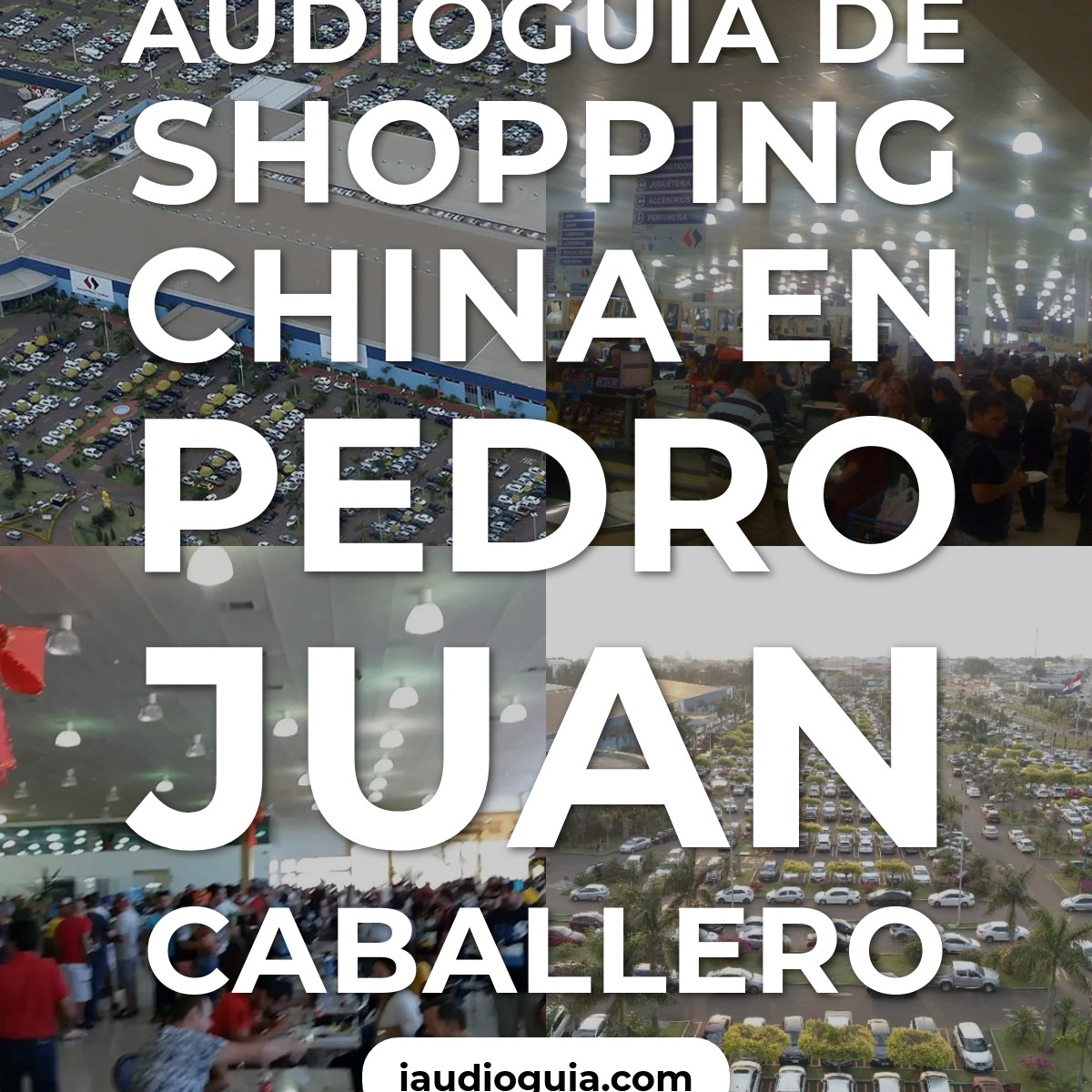 Audioguía de Shopping China