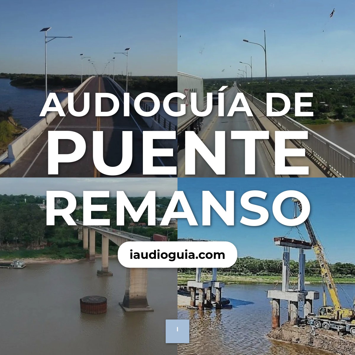 Audioguía de Puente Remanso