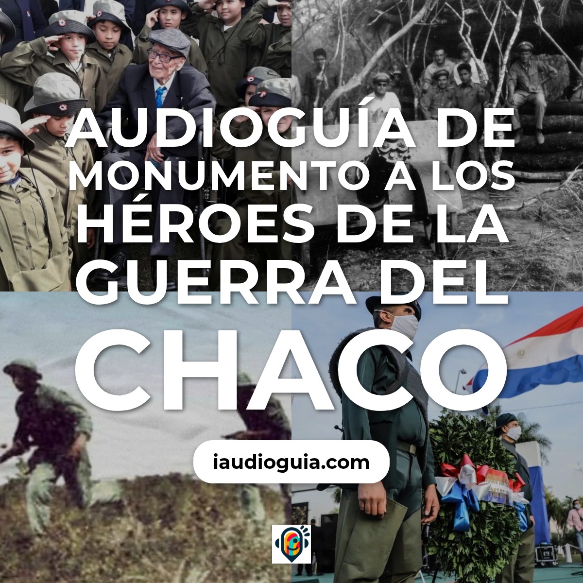 Audioguía de Monumento A Heroes Guerra Del Chaco