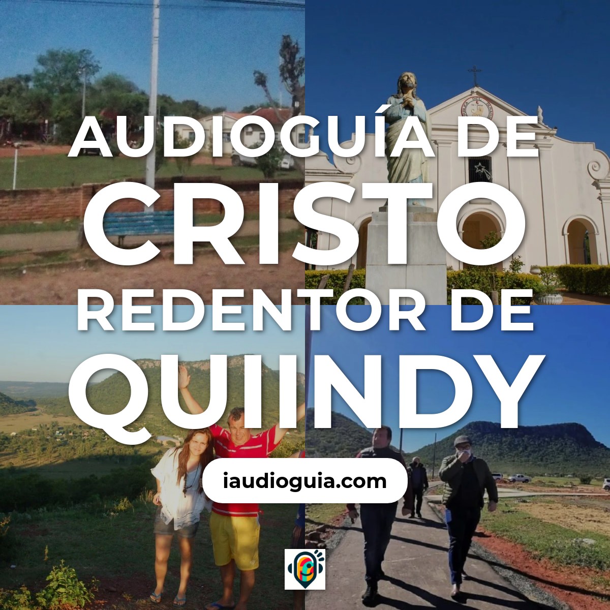 Audioguía de Cristo Redentor de Quiindy