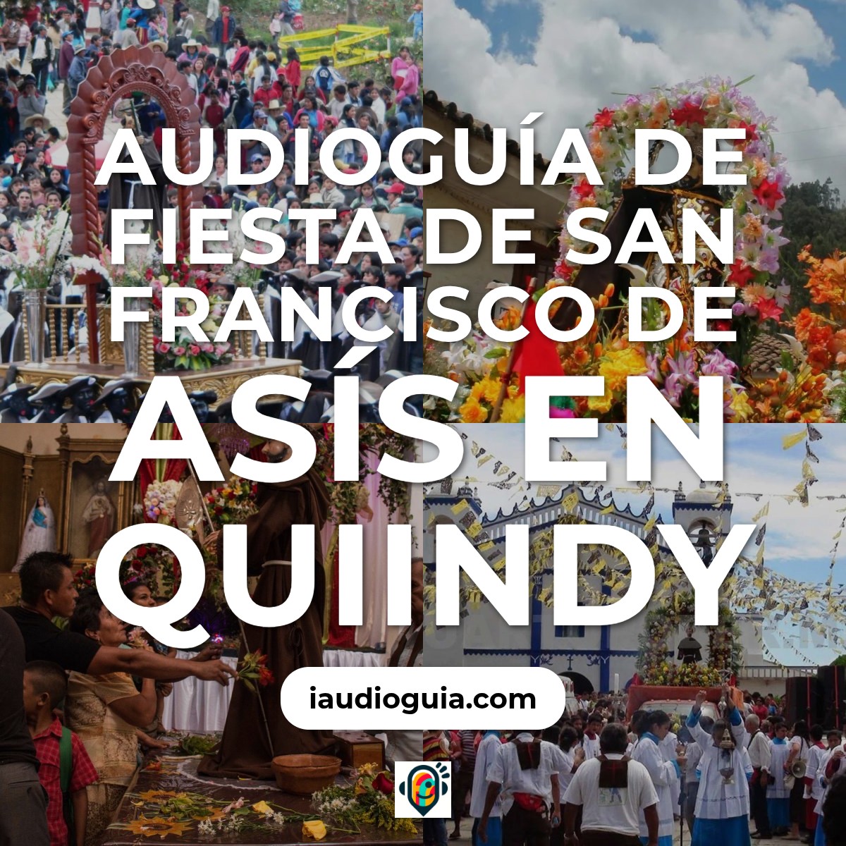 Audioguía de Fiesta San Francisco Asis