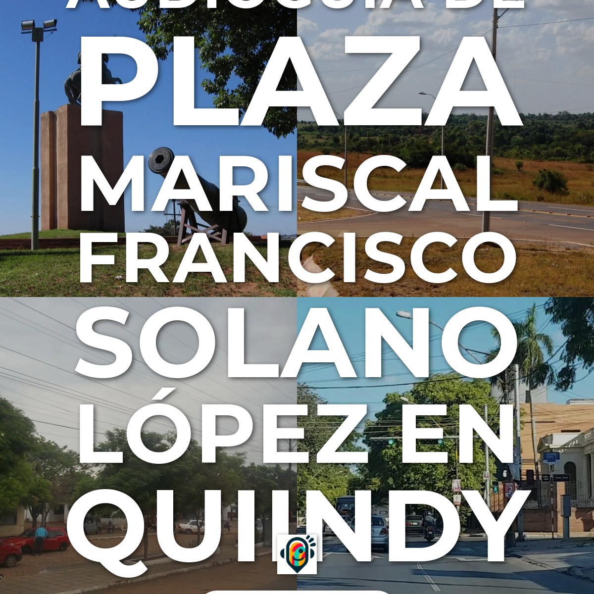 Audioguía de Plaza Mariscal Francisco Solano Lopez