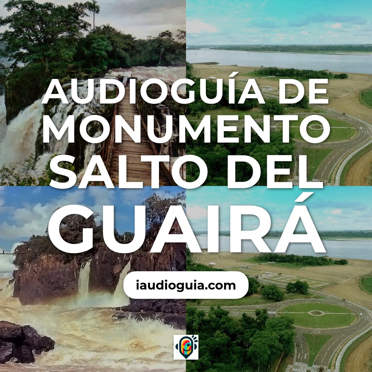 Audioguía de Monumento Salto Del Guaira