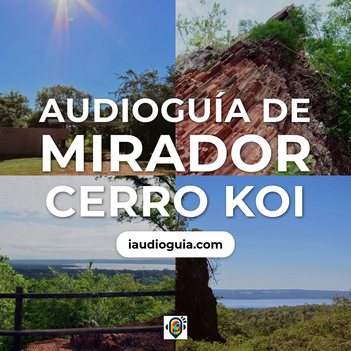 Audioguía de Mirador Cerro Koi