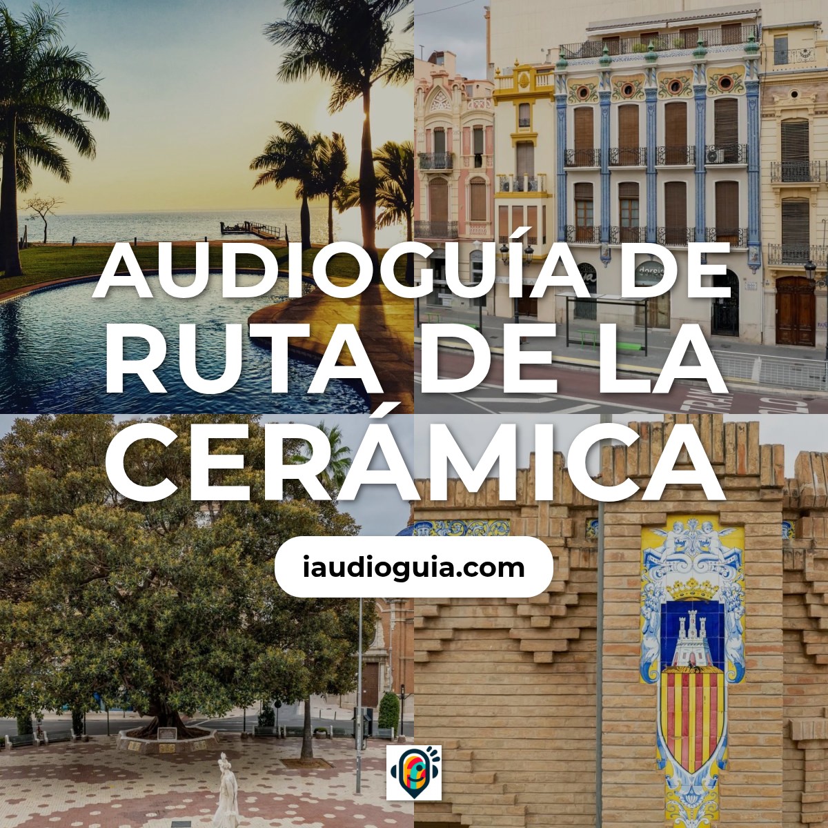 Audioguía de Ruta Ceramica