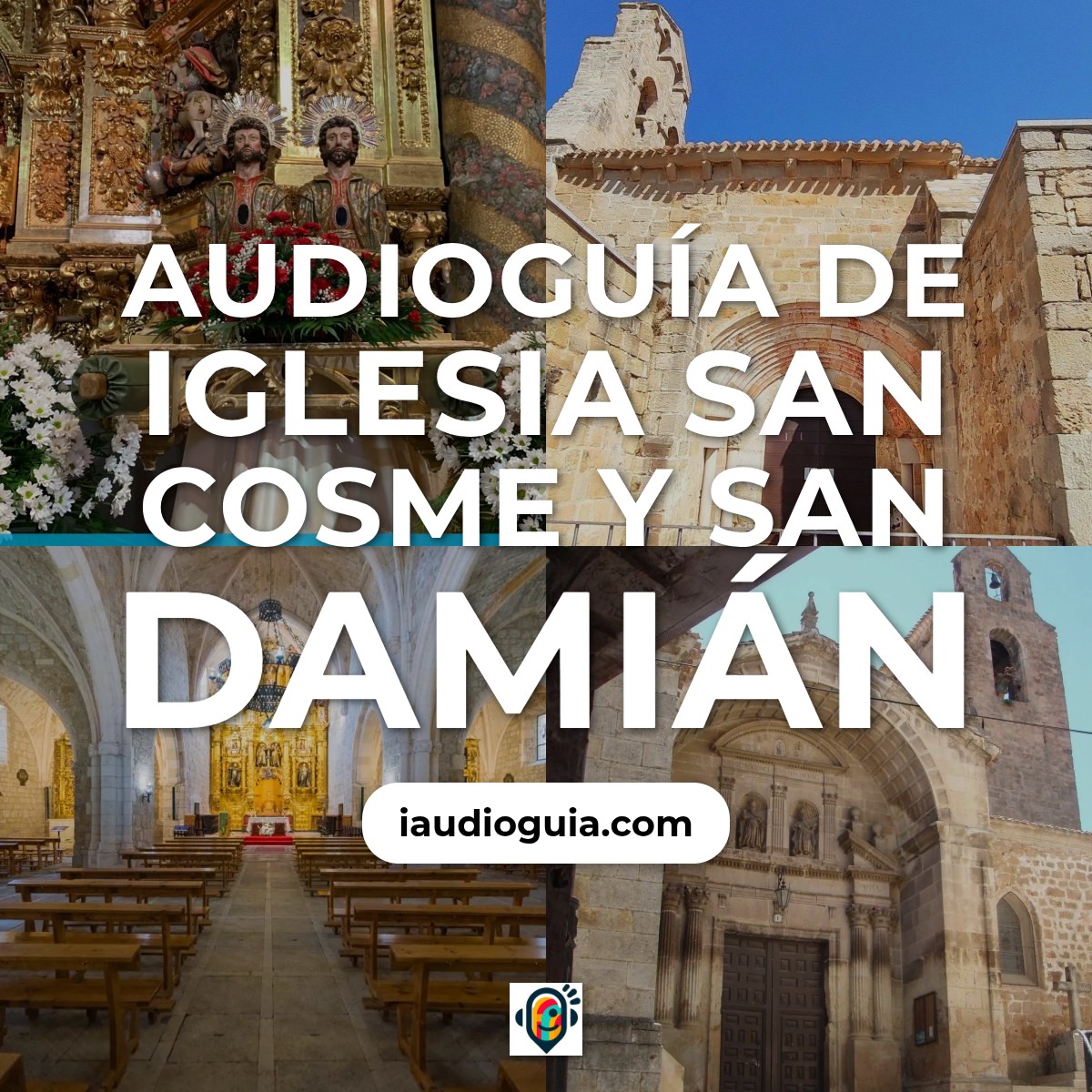 Audioguía de Iglesia San Cosme San Damian