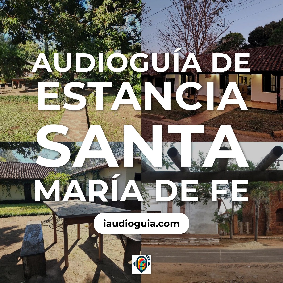 Audioguía de Estancia Santa Maria Fe