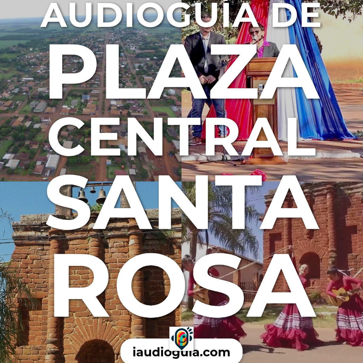 Audioguía de Plaza Central Santa Rosa