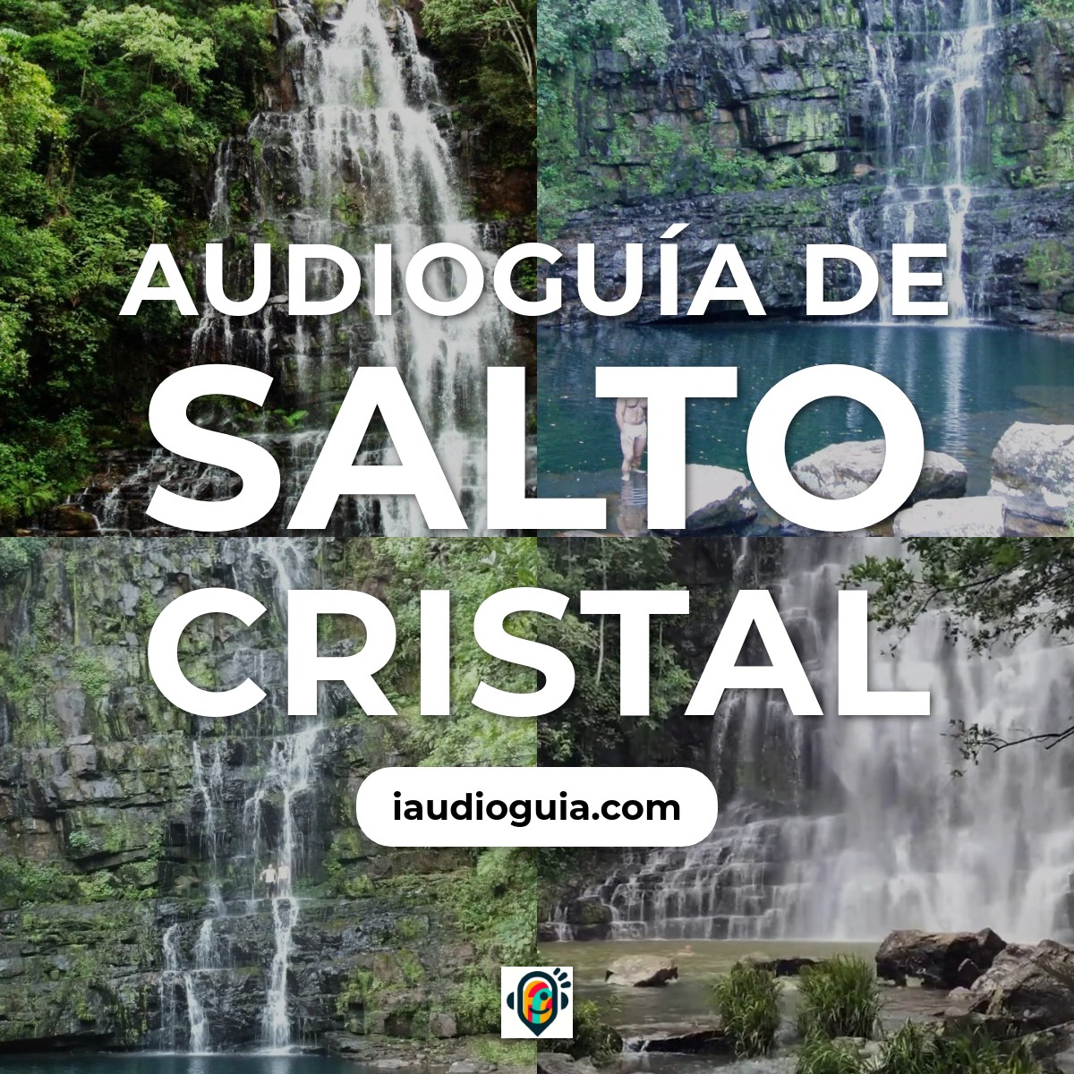 Audioguía de Salto Cristal