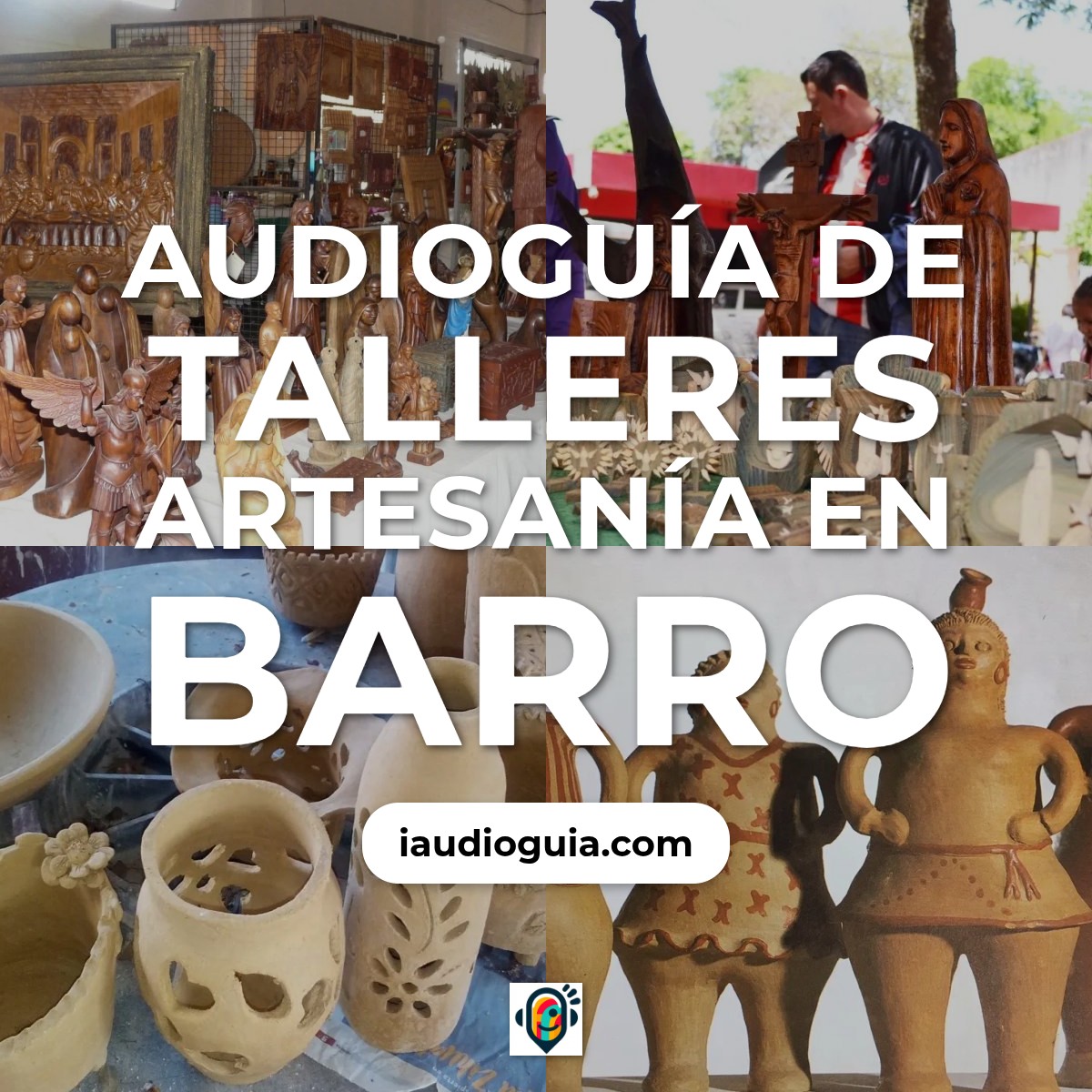 Audioguía de Talleres Artesania En Barro