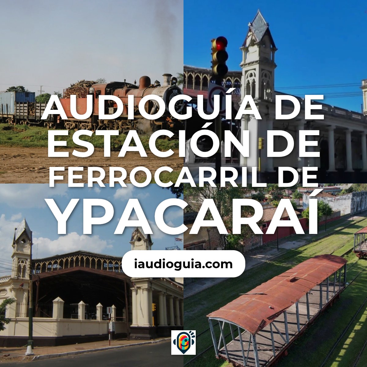 Audioguía de Estacion Ferrocarril