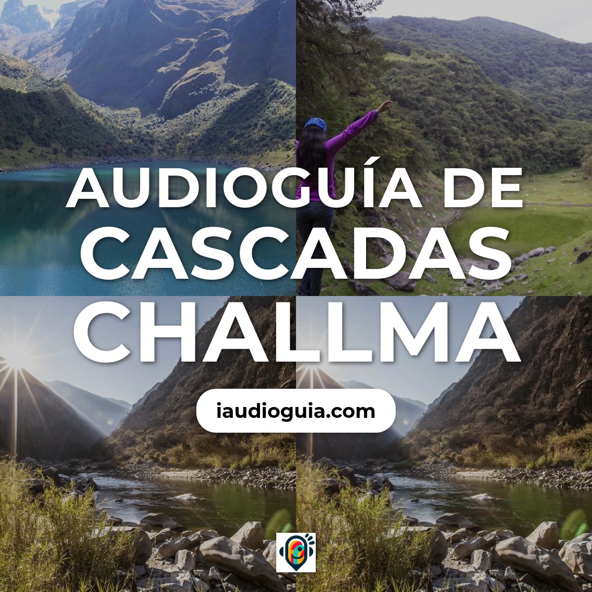Audioguía de Cascadas Challma