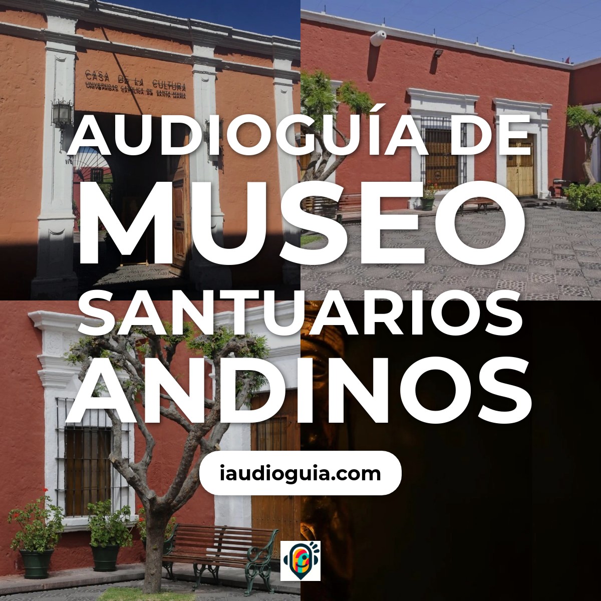 Audioguía de Museo Santuarios Andinos