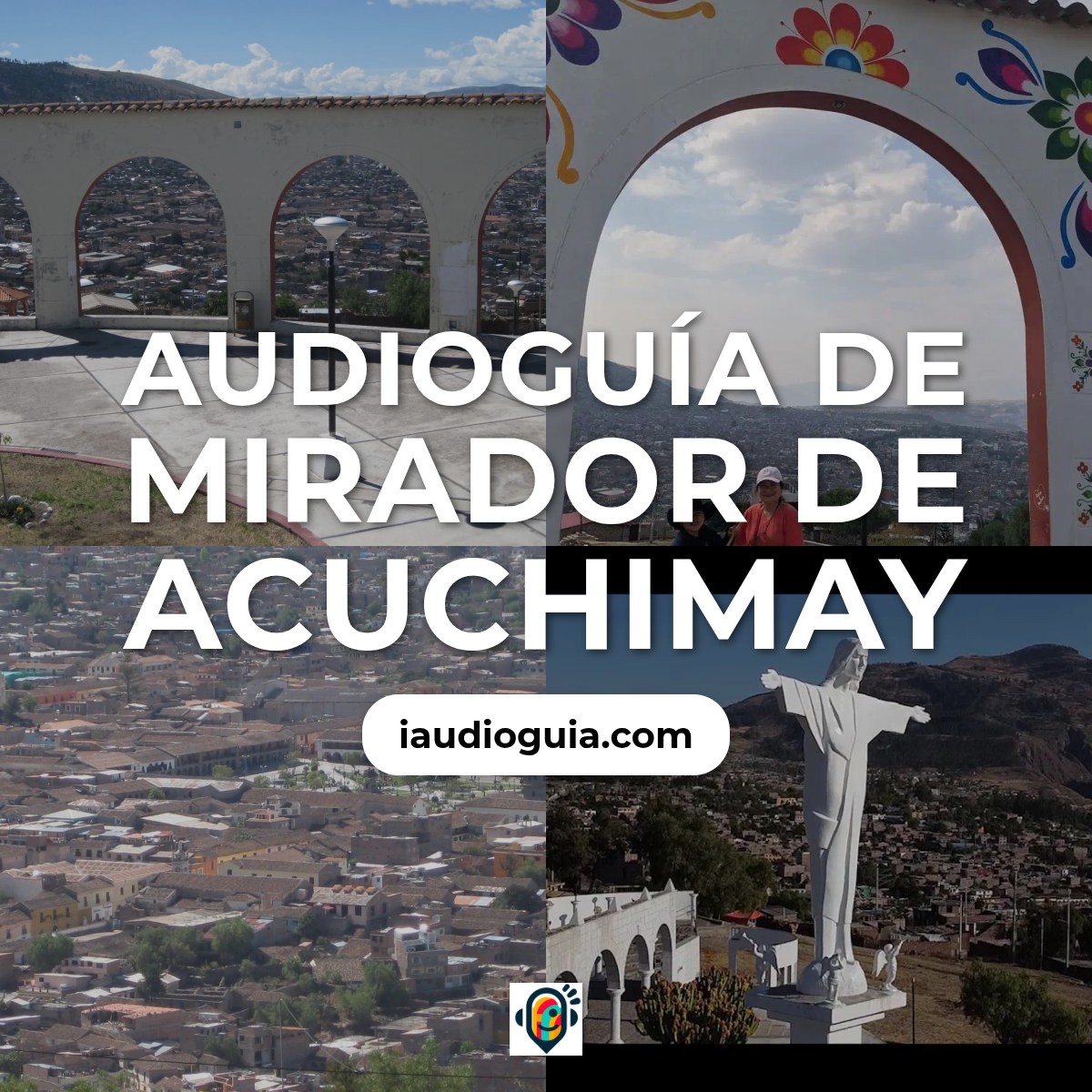 Audioguía de Mirador Acuchimay