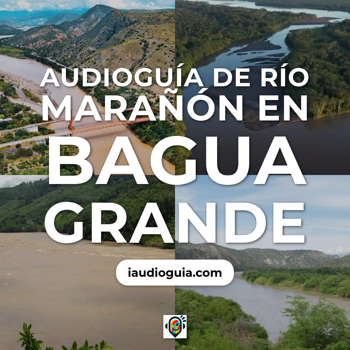 Audioguía de Rio Maranon
