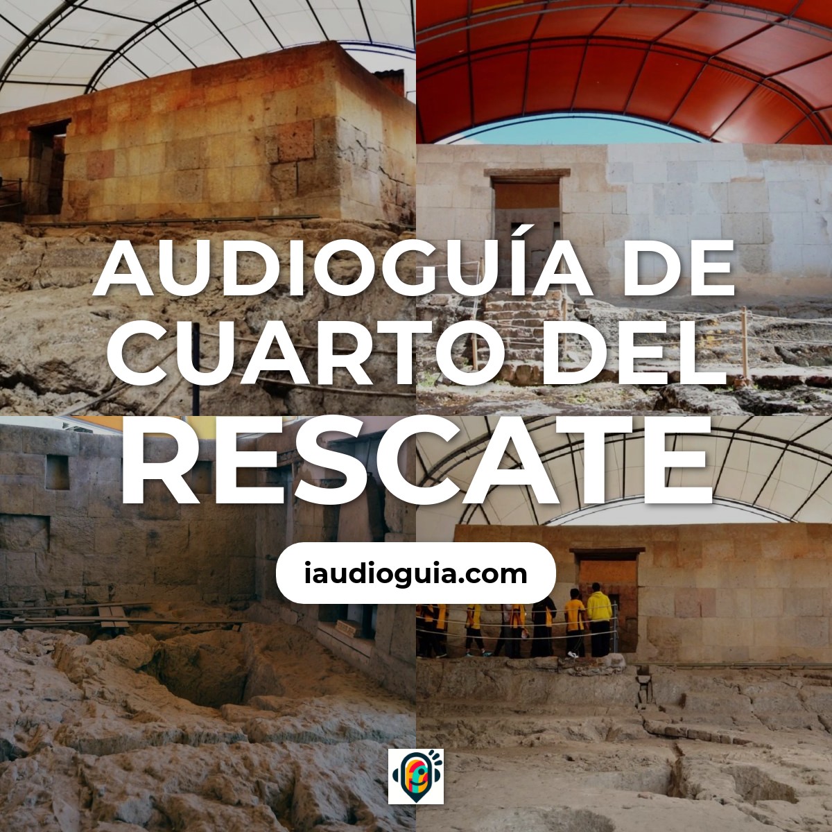 Audioguía de Cuarto Del Rescate