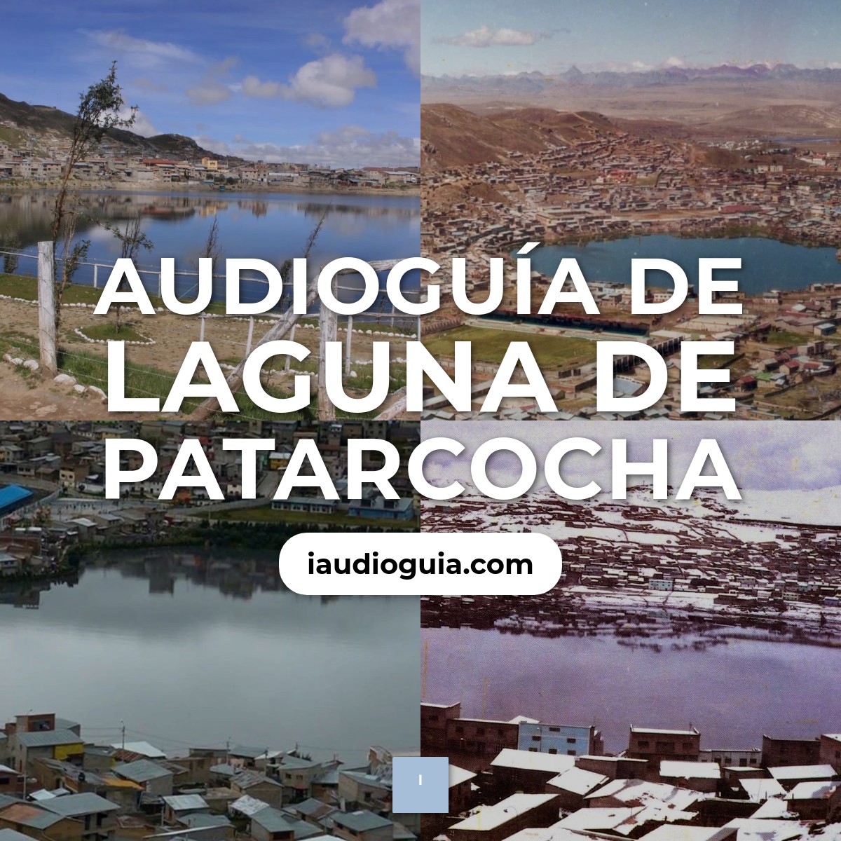 Audioguía de Laguna Patarcocha