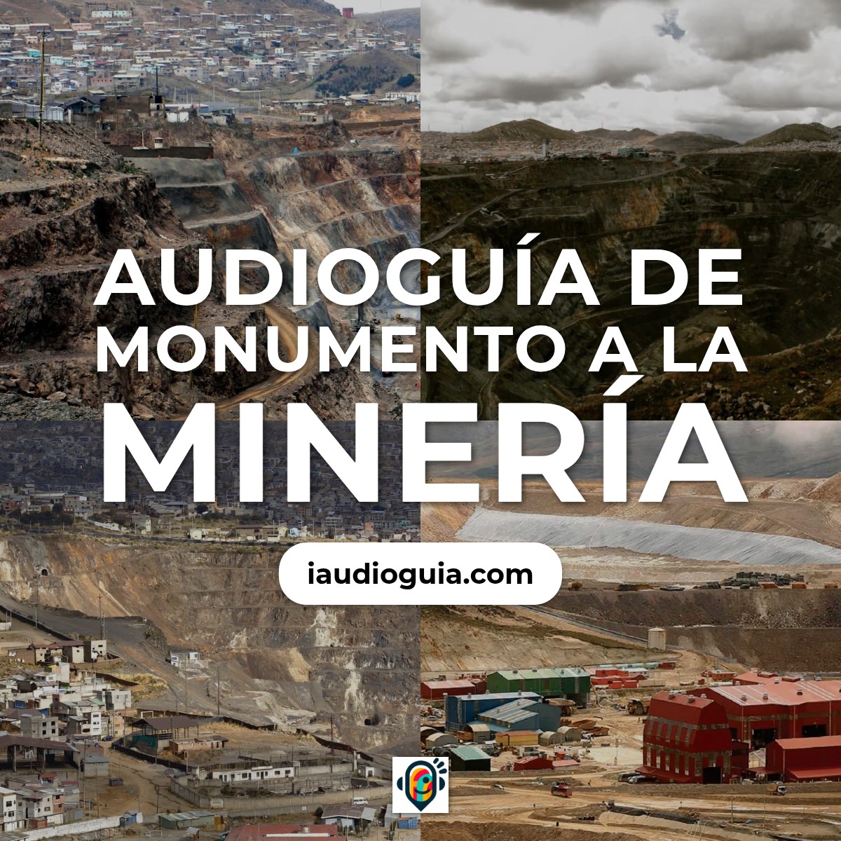 Audioguía de Monumento A Mineria