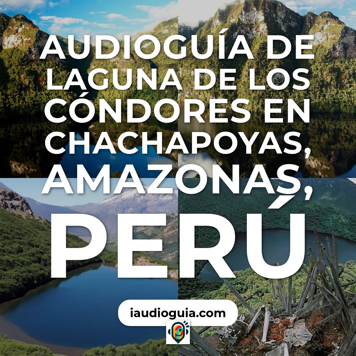 Audioguía de Laguna Condores