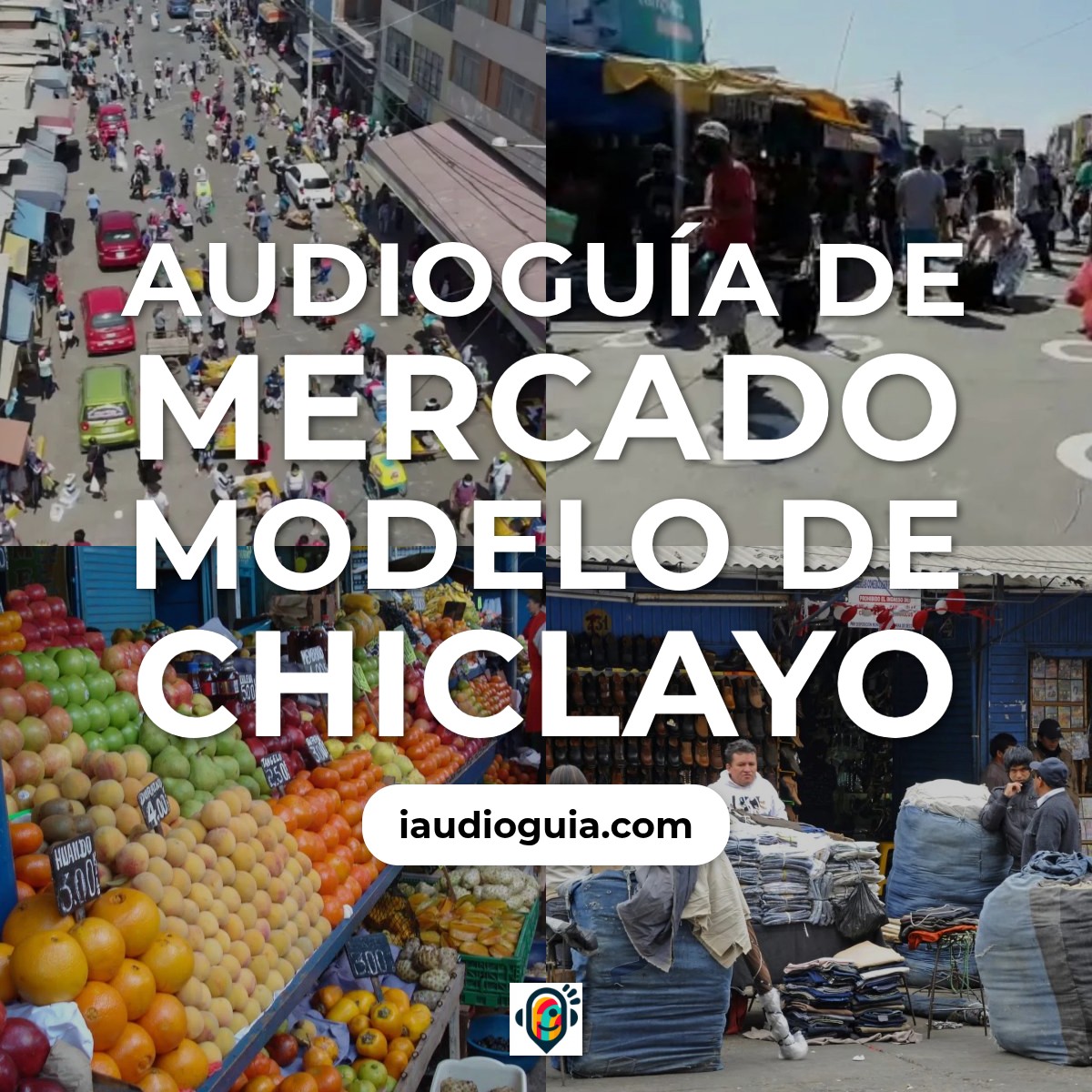 Audioguía de Mercado Modelo
