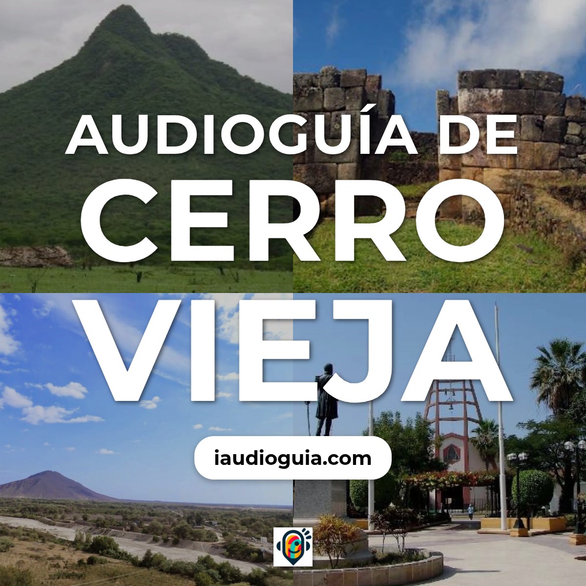 Audioguía de Cerro Vieja