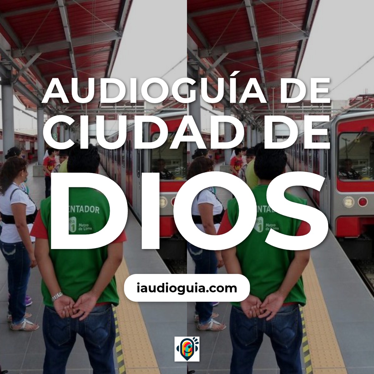 Audioguía de Ciudad Dios