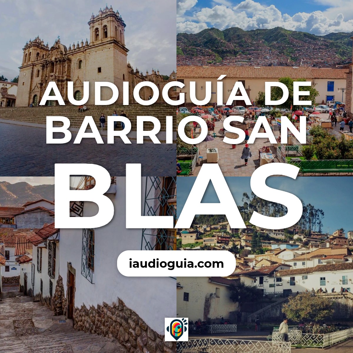 Audioguía de Barrio San Blas