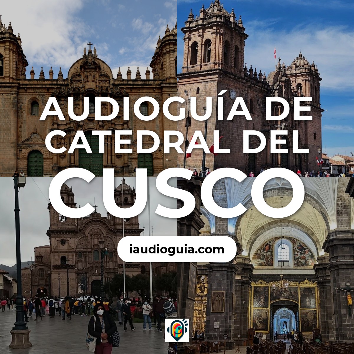 Audioguía de Catedral Cusco