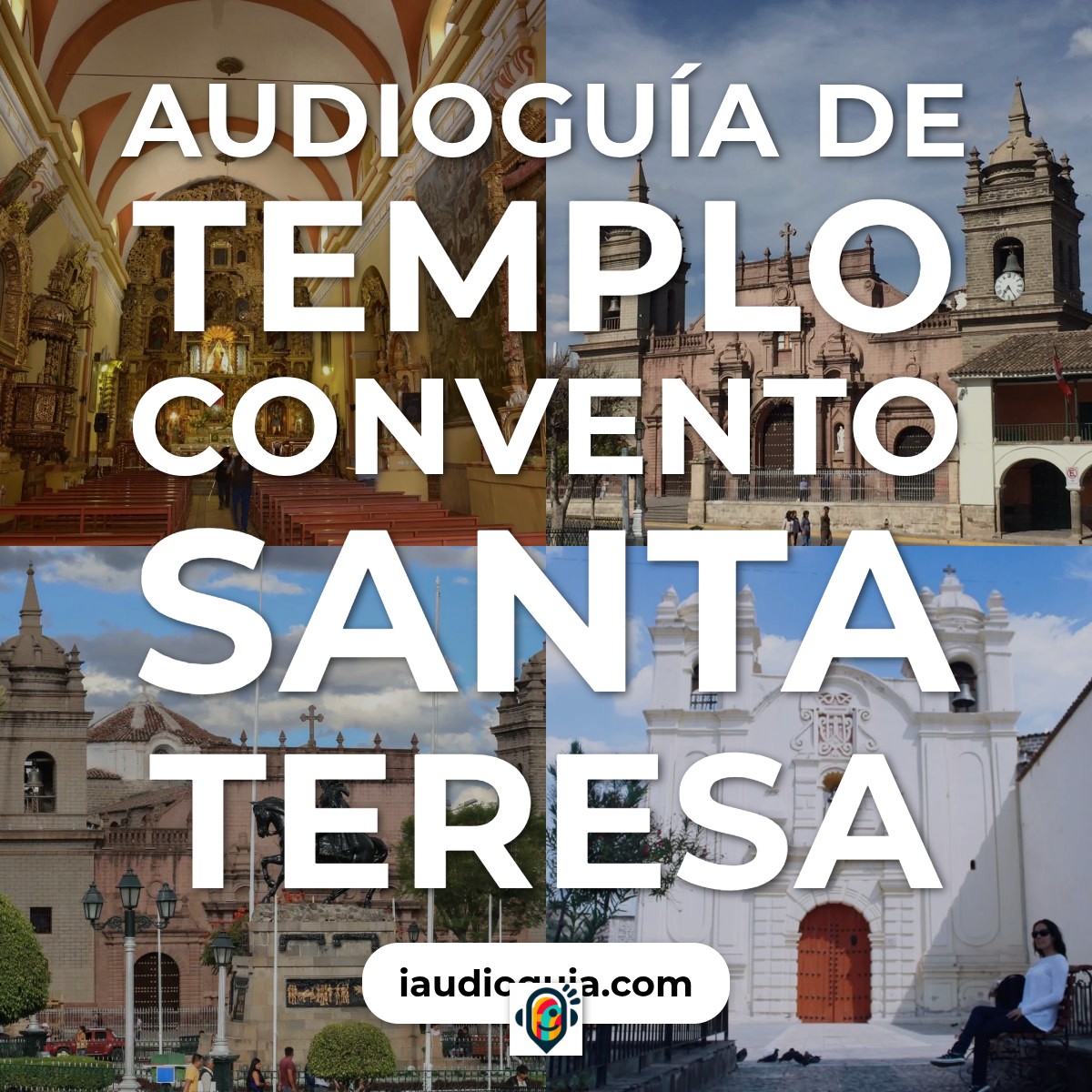 Audioguía de Templo Convento Santa Teresa