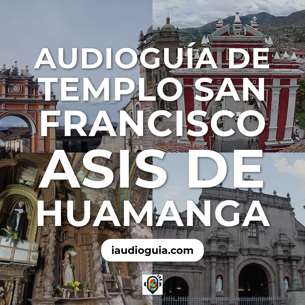 Audioguía de Templo San Francisco Asis