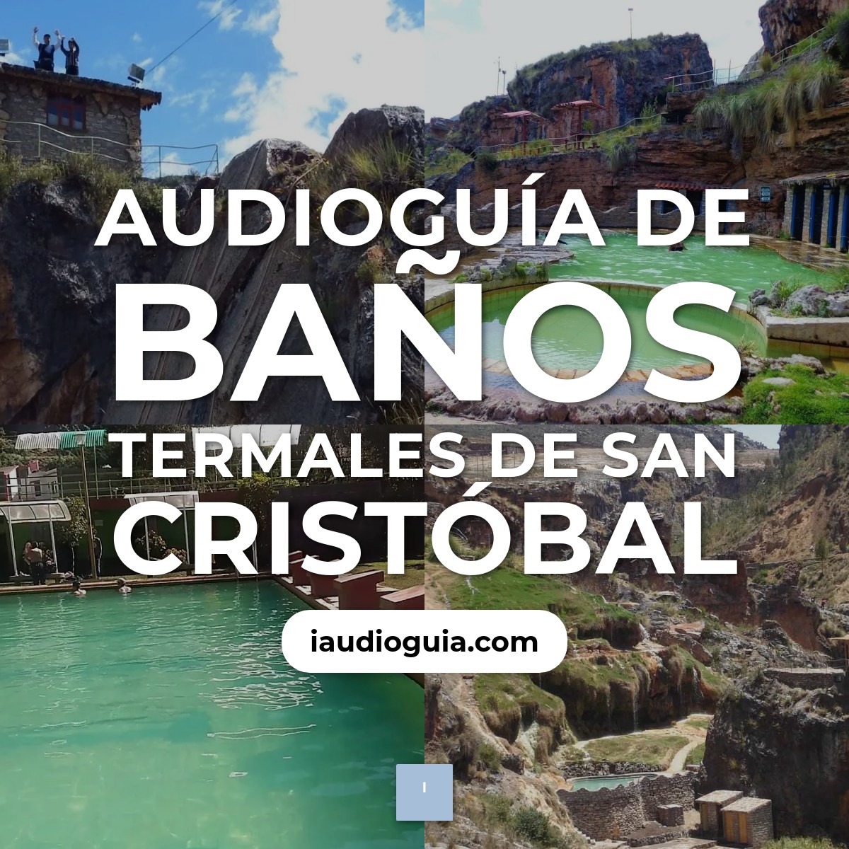 Audioguía de Banos Termales San Cristobal