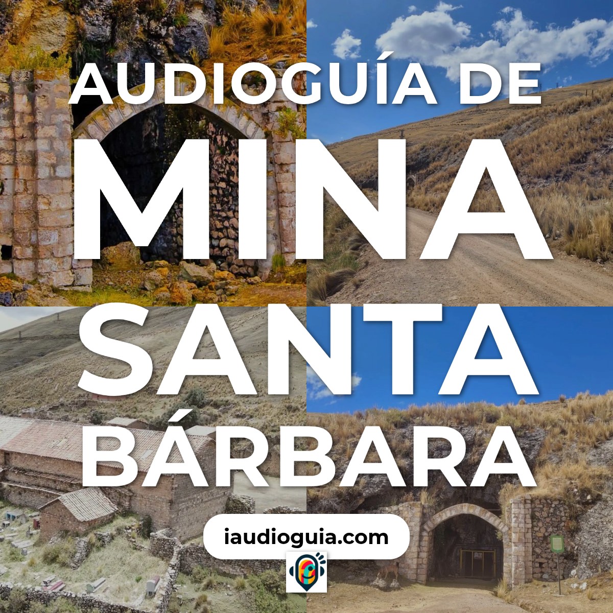 Audioguía de Mina Santa Barbara