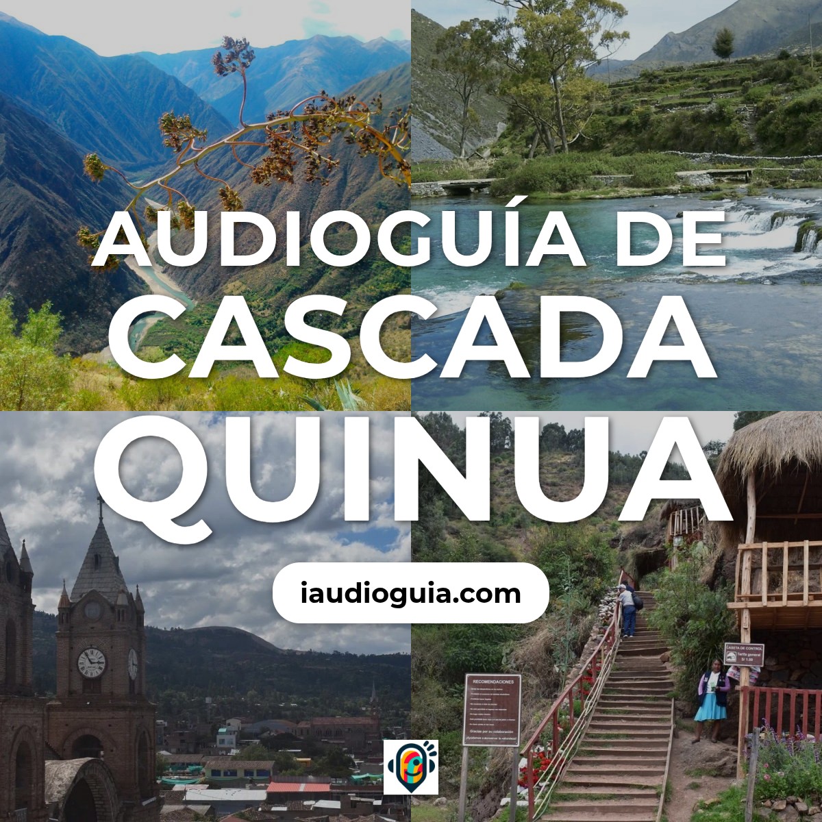 Audioguía de Cascada Quinua