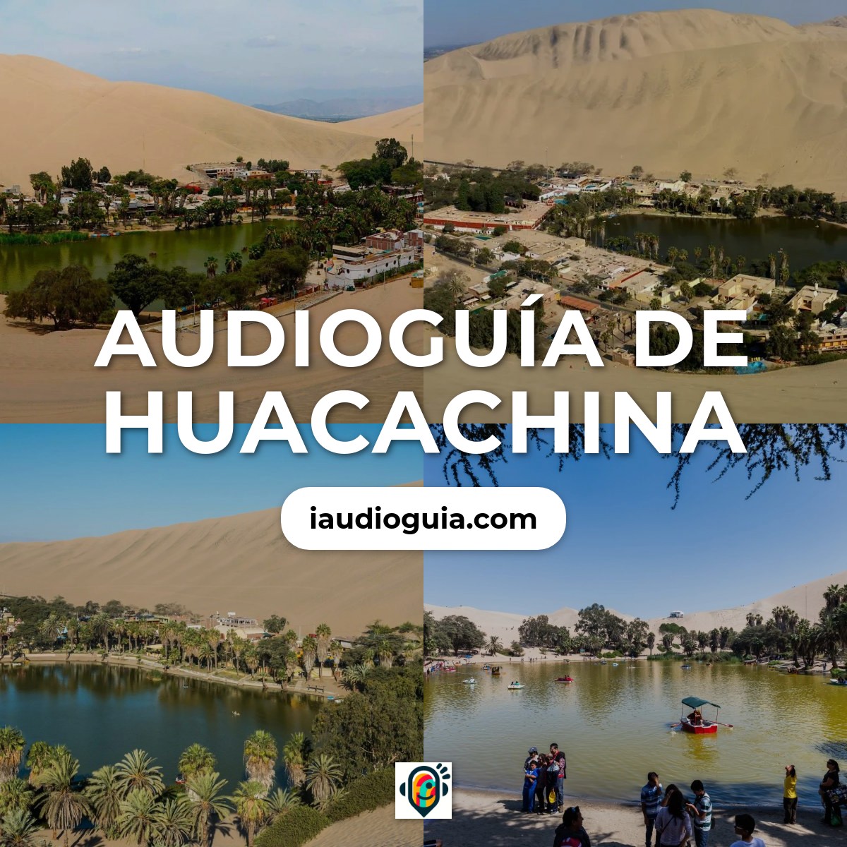 Audioguía de Huacachina