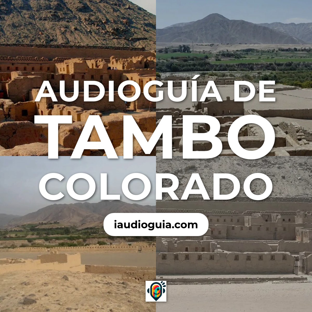 Audioguía de Tambo Colorado